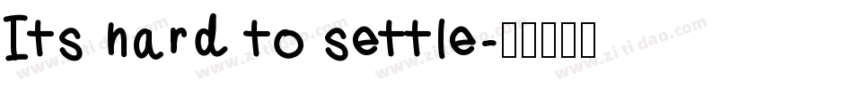 Its hard to settle字体转换